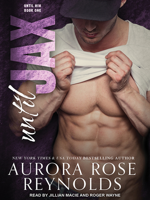Title details for Until Jax by Aurora Rose Reynolds - Available